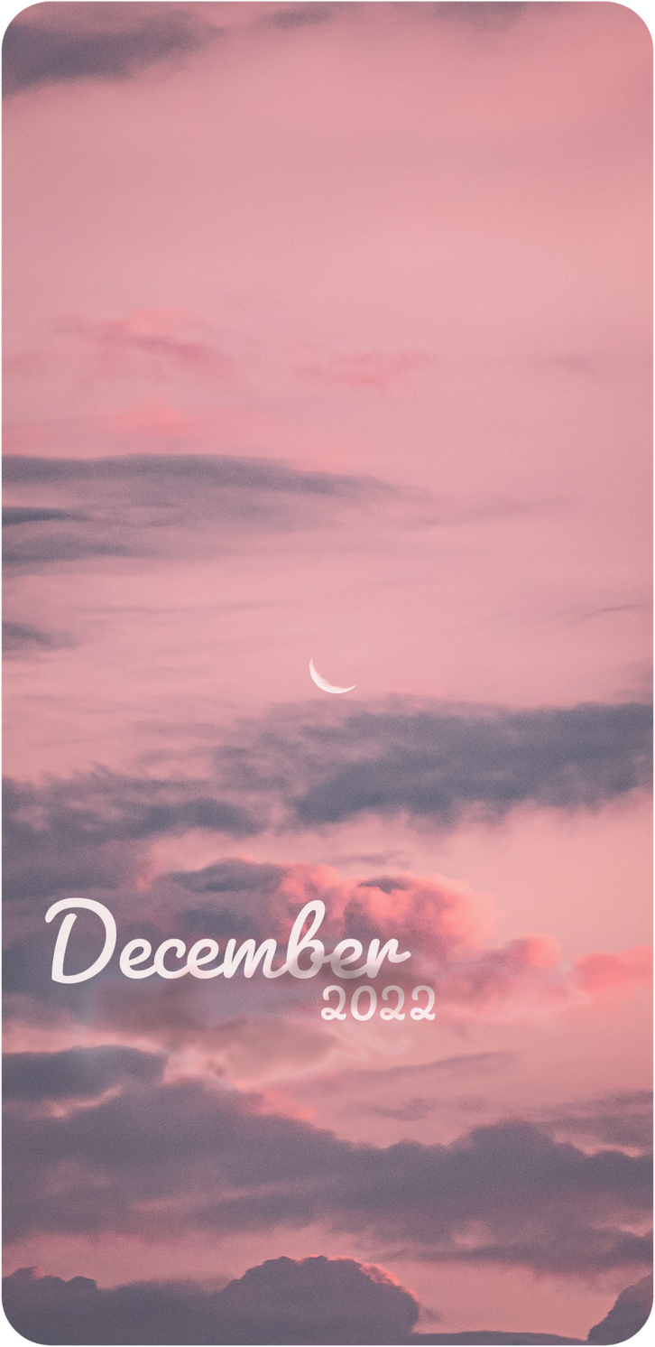 December 2022 lockscreen wallpaper